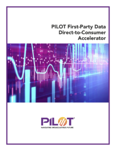 PILOT First-Party Data Direct-to-Consumer Accelerator Report