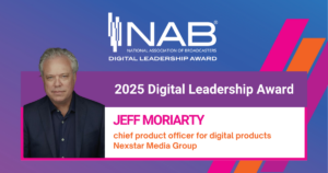 2025 NAB Digital Leadership Award Winner