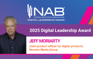 Jeff Moriarty, chief product officer for digital products at Nexstar Media Group, recipient of the 2025 NAB Digital Leadership Award